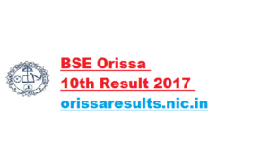 BSE Orissa 10th Result 2017
