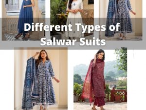 Different Types of Salwar Suits